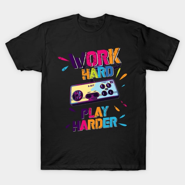 work hard play hard T-Shirt by ANIMEPEDIA